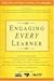 Engaging EVERY Learner (The...