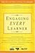Engaging EVERY Learner by Alan M. Blankstein