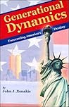 Generational Dynamics: Forecasting America's Destiny