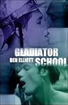 Gladiator School