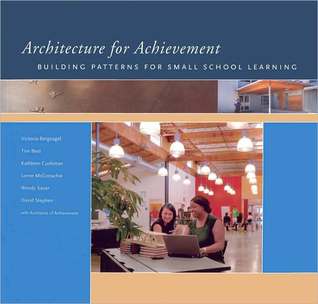 Architecture for Achievement: Building Patterns for Small School Learning (Perfect Paperback)