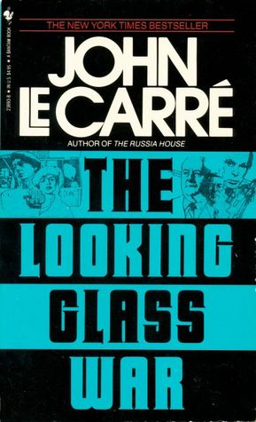 The Looking Glass War