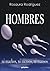Hombres by Rosaura Rodríguez