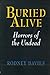 Buried Alive: Horrors of th...