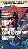“The Spy Who Loved Me” [Movie Tie-In] by Christopher Wood