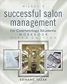 Milady's Successful Salon Mangement for Cosmetology Students: Workbook, 5th Edition Milady's Successful Salon Mangement for Cosmetology Students: Workbook, 5th Edition