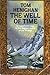 The Well of Time by Tom Henighan