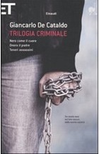 Trilogia criminale: Nero come il cuore - Onora il padre - Teneri assassini (Paperback)