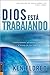 Dios Esta Trabajando (God is at Work) by Ken Eldred