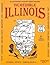 Incredible Illinois: Illustrated Year by Year History