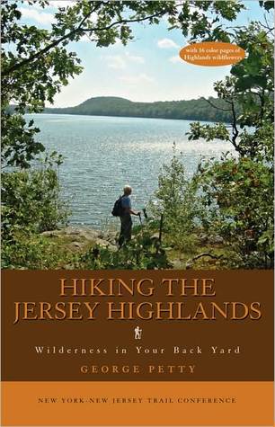 Hiking the Jersey Highlands: Wilderness in Your Back Yard (Paperback)