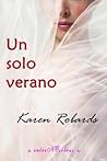 Un Solo Verano by Karen Robards