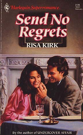 Send No Regrets (Harlequin Superromance No. 441)