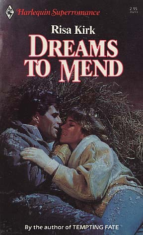 Dreams to Mend (Harlequin Superromance No. 273)