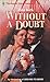 Without a Doubt (Harlequin Superromance No. 300)