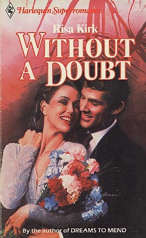 Without a Doubt (Harlequin Superromance No. 300)