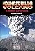 Mount St. Helens Volcano: Violent Eruption (American Disasters)
