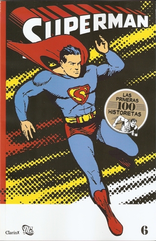 Superman #6 (Las primeras 100 historietas #6 de 14)