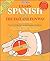 Learn Spanish/Espanol : The Fast and Fun Way (The Fast and Fun Way)