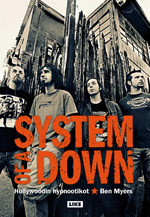 System of a Down - Hollywoodin hypnootikot