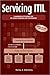 Servicing ITIL: A Handbook of IT Services for ITIL Managers and Practitioners