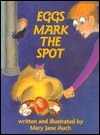 Eggs Mark the Spot