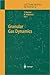 Granular Gas Dynamics (Lect...