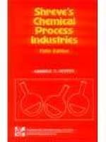 Shreve's Chemical Process Industries by George T. Austin