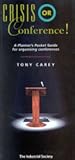 Crisis or Conference by Tony Carey