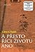 A přesto říci životu ano by Viktor E. Frankl