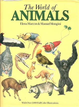 The World Encyclopedia Of Animals (Hardcover)
