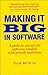 Making It Big in Software: A Guide to Success for Software Vendors with Growth Ambitions