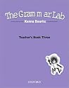 The Grammar Lab: Teacher's Book Three The Grammar Lab: Teacher's Book Three