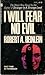 I Will Fear No Evil