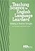 Teaching Science To English Language Learners: Building on Students' Strengths