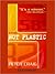 Hot Plastic: A Novel