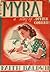 Myra: a Story of Divine Cor...