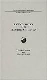 Random Walks and Electrical Networks (Carus Mathematical Monographs)