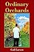 Ordinary Orchards