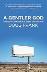 A Gentler God: Br...