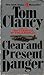 Clear and Present Danger (Jack Ryan, #5)