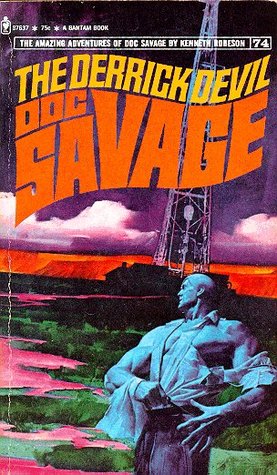 The Derrick Devil (Doc Savage, #74)