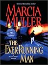 The Ever-Running Man by Marcia Muller