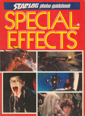 Special Effects, Vol. 4 (Starlog Photo Guidebook #4, Starlog Photo Guidebook)