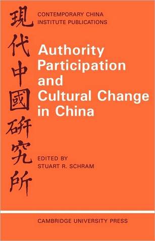 Authority Participation and Cultural Change in China (Paperback)