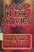 Magic in the Movies: The Story of Special Effects
