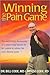 "Winning the Pain Game" The...