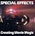 Special Effects: Creating Movie Magic
