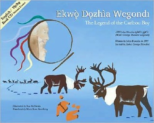 The Legend of the Caribou Boy (Hardcover)
