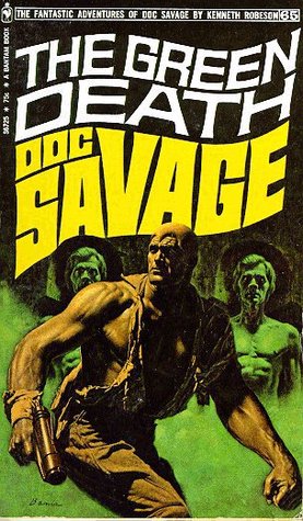 The Green Death (Doc Savage, #65)